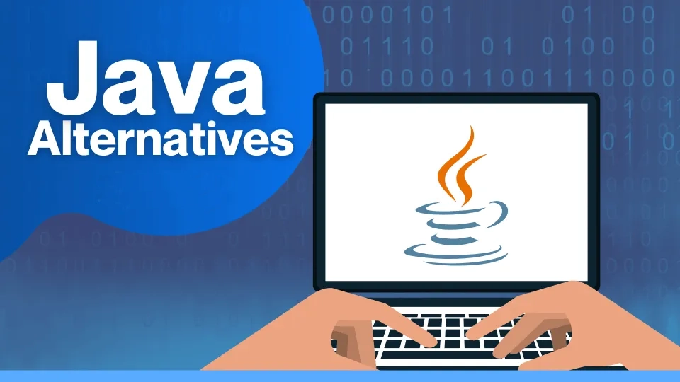 Java 替代方案：2022 年最受欢迎的 Java 竞争对手