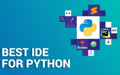 2022 最优秀的10款 Python IDE 该如何选择？