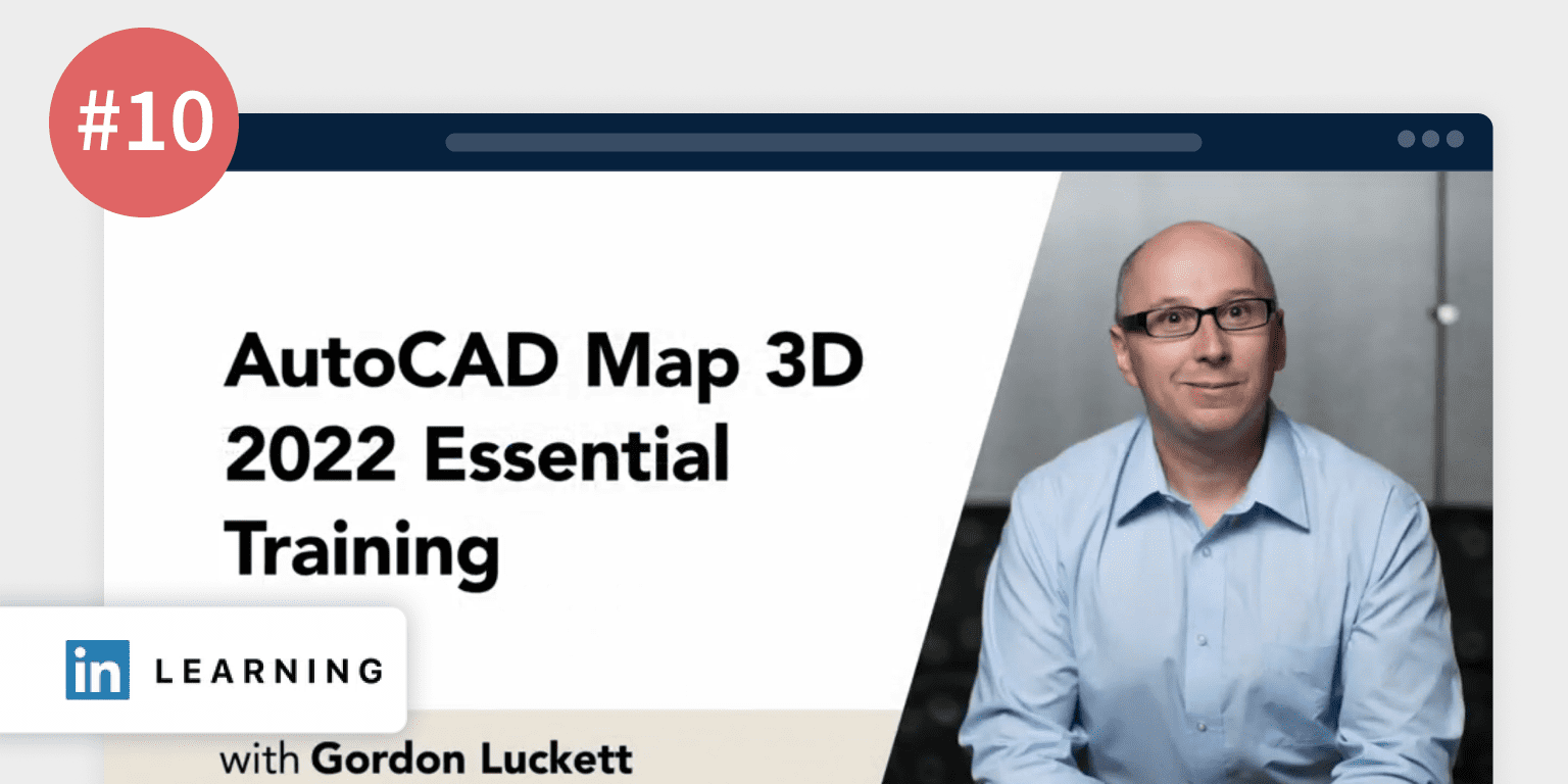 AutoCAD 学习指南：AutoCAD Map 3D 2022 Essential Training