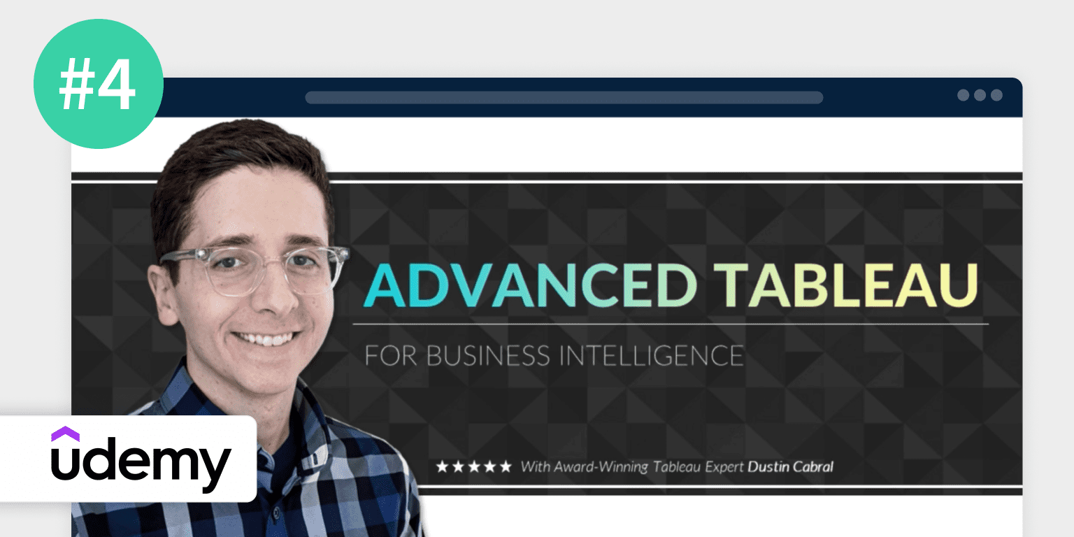 Tableau学习指南：2022年 10个最佳 Tableau 课程：Advanced Tableau for Business Intelligence & Data Analysis